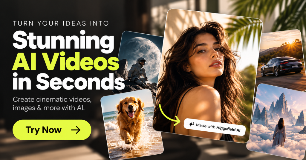 Higgsfield AI: Create Cinematic Videos Without a Camera Crew or a Big Budget